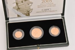 THE ROYAL MINT - 2005 UNITED KINGDOM GOLD PROOF SOVEREIGN THREE COIN COLLECTION struck in 22ct gold,