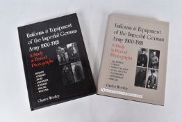 TWO BOOKS RELATING TO THE IMPERIAL ARMY 1900-1918, these are volumes 1 & 2 Uniforms and Equipment of