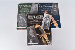 VOLUMES ONE TO THREE IMPERIAL GERMANY EDGED WEAPONRY BY THOMAS M JOHNSON, all three books appear