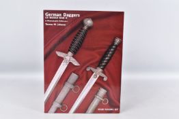 VOLUMES ONE TO FOUR GERMAN DAGGERS OF WWII, these are a photographic reference series of books by
