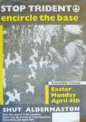 A political poster Stop Trident encircle the base Shut Aldermaston,