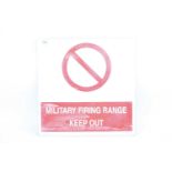 Large metal sign: 'Military Firing Range Keep Out'