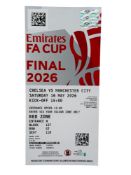 2026 FA CUP FINAL TICKET, CHELSEA VERSUS MANCHESTER CITY, A RARE TICKET, MOST WERE DIGITAL ONLY.