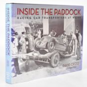 [Signed & Limited] David Cross with Bjorn Kjer Inside The Paddock, Racing Car Transporters At Work