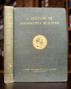 Warren, J G H : A Century of Locomotive Building by Robert Stephenson & Co.