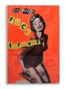 Jamie Reid (1947-2023) A Sex Pistol's Fuck Forever original poster, 1983