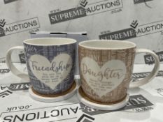 48 X BRAND NEW SAID WITH SENTIMENT LUXURY MUG AND COASTER SETS (DESIGNS MAY VARY) (LOC: 21.10.-