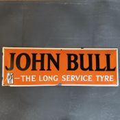John Bull The Long Service Tyre Enamel Sign