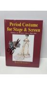Period Costume for Stage and Screen Patterns for Women's Dress 1800-1909 Book