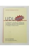 UDL Now A Teacher's Guide to Applying Universal Design for Learning In Today's Classrooms