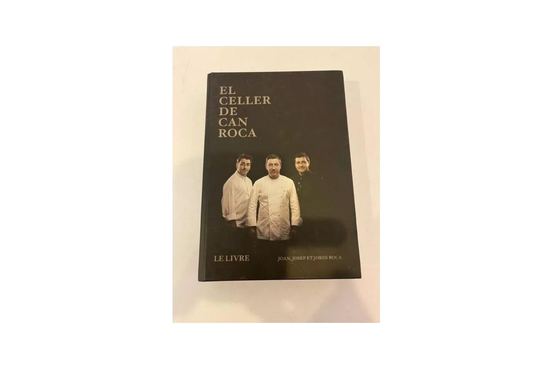 El Celler De Can Roca: Le Livre Cooking (French Edition)