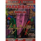 Gilbert & George (b1943 & 42) 'The Paradisical Pictures', Exhibition Poster, Berlin, Signed, 2021
