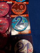 Selection of Novelty Badges. Minimum Quantity 30