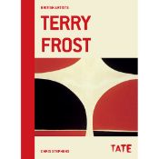 Sir Terry Frost (b1915-2003)‘Terry Frost’ 112 Pages 50 Colour, 10 B+W Plates By Chris Stephens, 2...