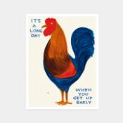 David Shrigley OBE (b 1968) 'Its A Long Day-When You Get Up Early', Offset Lithograph, Edition, 2.
