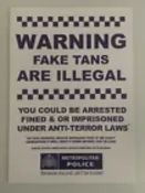 Dr.D (b 1977-)AKA Subvertiser, 'Fake Tans' Metropolitan Police Warning Sign, Numbered, Edition,