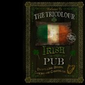 Tricolour Irish Traditional Pub Sign The Tricolour Metal Art