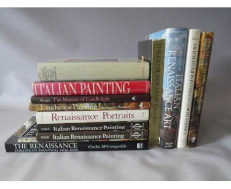 A COLLECTION OF ITALIAN RENAISSANCE PAINTING, ART AND ARTISTS ILLUSTRATED REFERENCE BOOKS ETC., to include The Genius of Veni