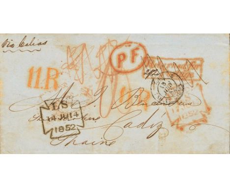 1852. LONDON to CADIZ. Addressed via France with multiple british rates manuscript, some of them pen cancelled, and "11 R" (r