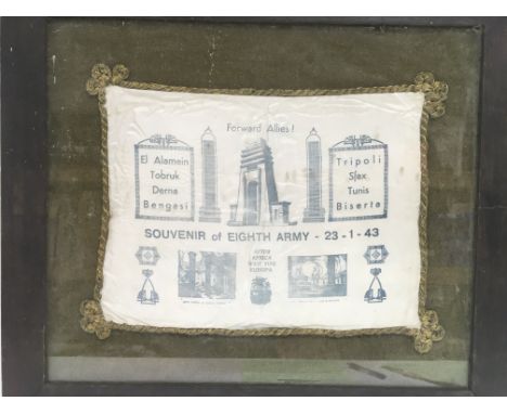 A framed and glazed WW2 souvenir silk 'Souvenir of Eighth army 23-1-43'.