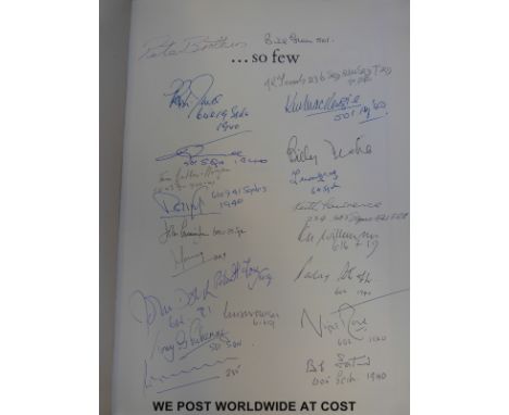 A signed folio 'So Few', dedicated to all who fought and won the Battle of Britain, signed by approximately 30 veterans to th