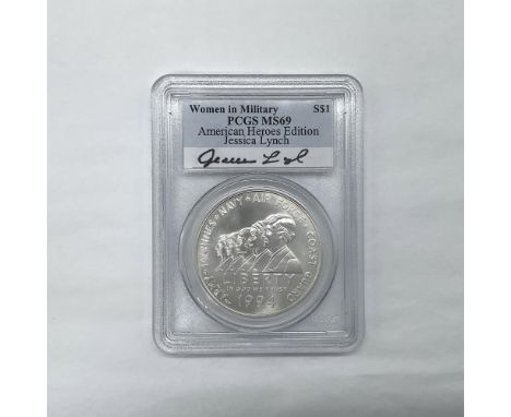 Special Commemorative Coin. PCGS Graded and Slabbed MS69 American Heroes Edition with Jessica Lynch signature. The obverse fe