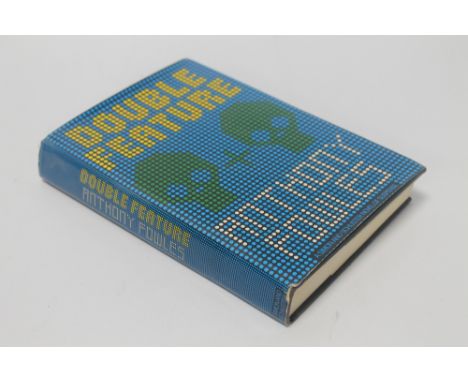 ANTHONY FOWLES - 'DOUBLE FEATURE', Simon & Schuster, 1972, first edition in dustjacket, signed by the authorCondition Report: