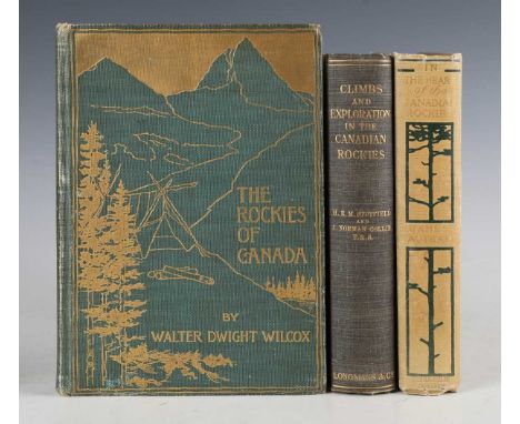 MOUNTAINEERING. – Walter Dwight WILCOX. The Rockies of Canada, A Revised and Enlarged Edition of ‘Camping in the Canadian Roc