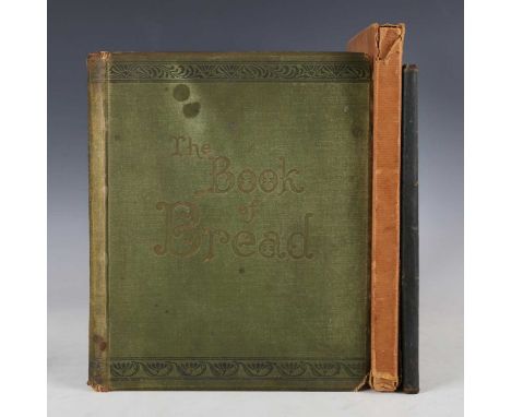 PHOTO-BOOK. Owen SIMMONS. The Book of Bread. London: Maclaren &amp; Sons, [1903.] First edition, 4to (284 x 220mm.) 2 tipped-