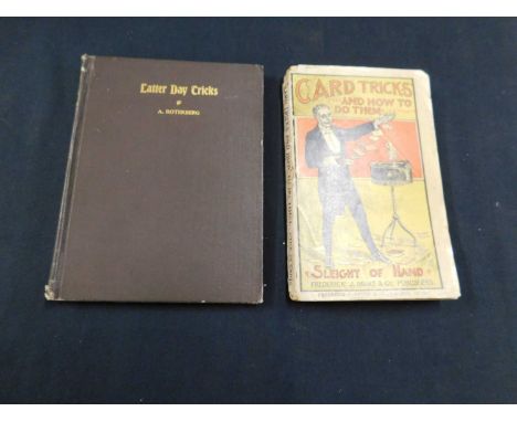 AUGUST ROTERBERG: 2 Titles: LATTER DAY TRICKS, [Chicago] published by the author, circa 1896, first edition, Hamley's Magical