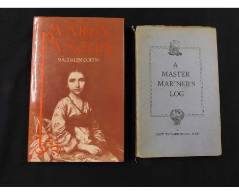 RICHARD R BEARD: "MASTER MARINERS LOG", Pub 1961, signed by the author together with MAGDALEN GOFFIN: "MARIA PASQUA", Pub Oxf