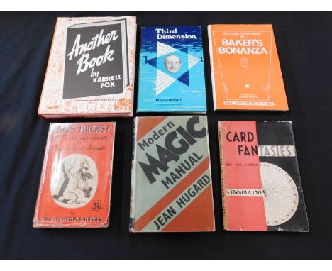 Selection of six various conjuring/magic books including Edward G Love: Card Fantasies 1945, 1st Edition, Jean Hugard: Modern