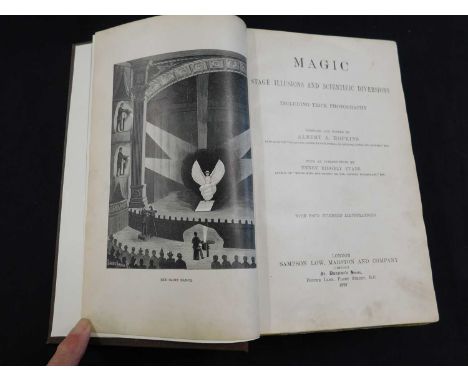 ALBERT ALYS HOPKINS: MAGIC STAGE ILLUSIONS AND SCIENTIFIC DIVERSIONS INCLUDING TRICK PHOTOGRAPHY, Intro Henry Ridgely Evans, 