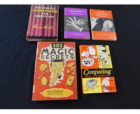 Five various conjuring/magic interest volumes including Eric Hawkesworth: "Conjuring", 1971, 1st Edition, Norman Hunter: "Suc