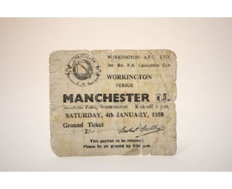 Workington v Manchester United FA Cup 3R football match ticket played 4th January 1958 in poor condition