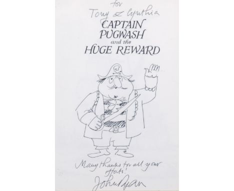 John Ryan (1925-1992), ink on paper, Portrait of Captain Pugwash, signed with dedication to “Tony and Cynthia”, 20 x 11 cm.. 