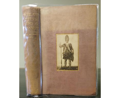 CAMPBELL, Lord Archibald. Highland Dress, Arms And Ornament, limited edition of 250, plates with descriptive tissue guards, o