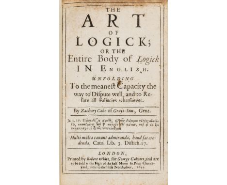 [Ainsworth (Henry)], "Zachary Coke". The art of logick; or The entire body of logick in English. Unfolding to the meanest cap