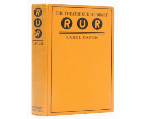 NO RESERVE Čapek (Karel) R.U.R. (Rossum's Universal Robots). A Fantastic Melodrama, first American edition, half-title, title