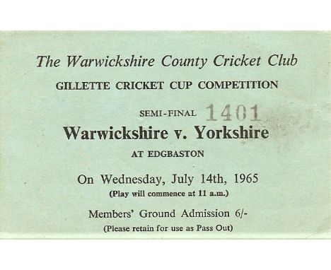 CRICKET - 1965 GILLETTE CUP SEMI-FINAL TICKET WARWICKSHIRE V YORKSHIRE
Good condition.
