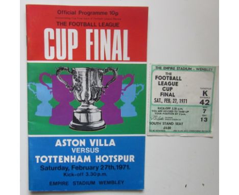 1971 LEAGUE CUP FINAL A,VILLA V TOTTENHAM PROGRAMME + TICKET
Both good condition