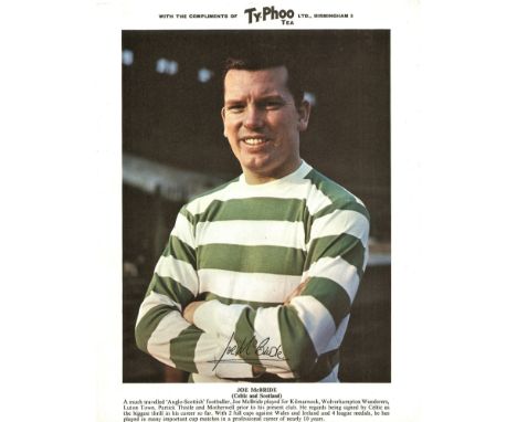 JOE MCBRIDE CELTIC &amp; SCOTLAND TY-PHOO TEA LARGE CARD
10 x 8 inch. Good condition. 