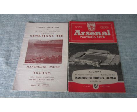 MANCHESTER UNITED 1957-58 FA CUP SEMI-FINAL AND REPLAY PROGRAMMES
Manchester Utd v Fulham at Villa Park and replay at Arsenal
