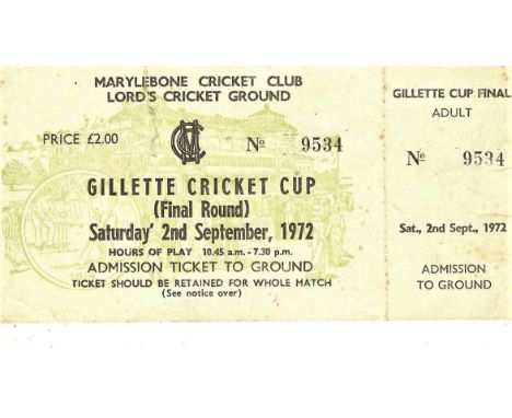 CRICKET - 1972 GILLETTE CUP FINAL TICKET LANCASHIRE V WARWICKSHIRE
Small tear