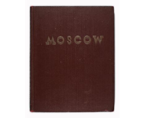 Moscow is a book published by State Art Publishers for the World Fair in 1939 in New York. Colour illustrated endpapers. Sovi