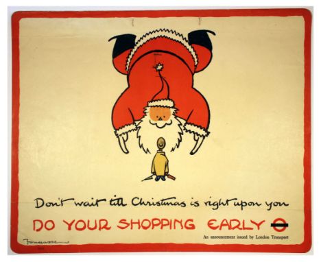 Original vintage London Transport poster Do Your Shopping Early - Don't wait till Christmas is right upon you - Design by the