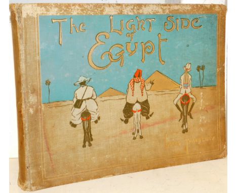 Thackeray (Lance). The Light Side of Egypt, with various Egyptian coloured photographic prints with inscription to the interi