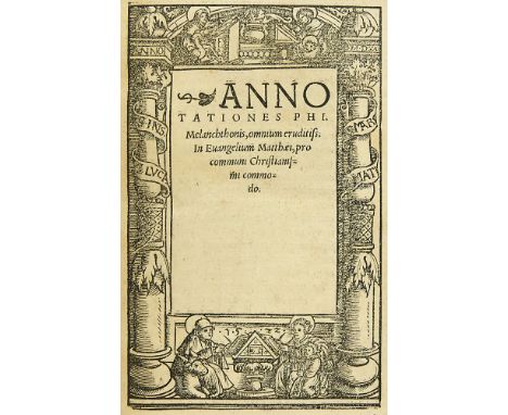  Ph. u. Hyperius, A. Melanchthon. I.: Melanchthon, Philipp. Annotationes Phi. Melanchthonis, omnium eruditiss. In euangelium 
