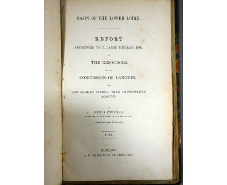FOURNEL HENRI.&nbsp;&nbsp;Basin of the Lower Loire, Report Addressed to T. Lamie Murray Esquire on the Resources of the Conce