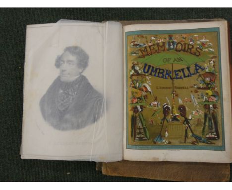 RODWELL G. H.&nbsp;&nbsp;Memoirs of an Umbrella. Eng. port. frontis, chromolitho title &amp; text vignettes. Quarto. Rebound 